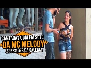 CANTADAS COM FALSETE DA MC MELODY | #SUGESTOESDAGALERA