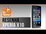 Xperia X10 Sony Ericsson Smartphone - Vídeo Resenha EuTestei Brasil