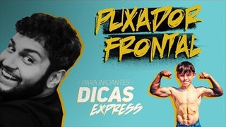PUXADOR FRONTAL - DICAS EXPRESS #2