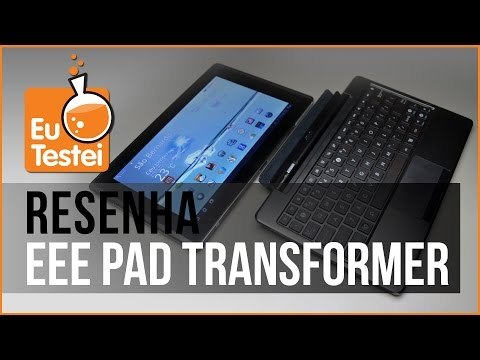 Eee Pad Transformer Asus Tablet - Vídeo Resenha EuTestei Brasil
