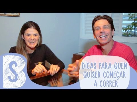 DICAS PARA QUEM QUISER COMEÇAR A CORRER