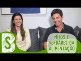 MITOS E VERDADES DA ALIMENTAÇÃO