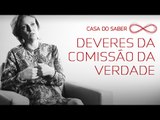 Deveres da Comissão da Verdade | Glenda Mezarobba