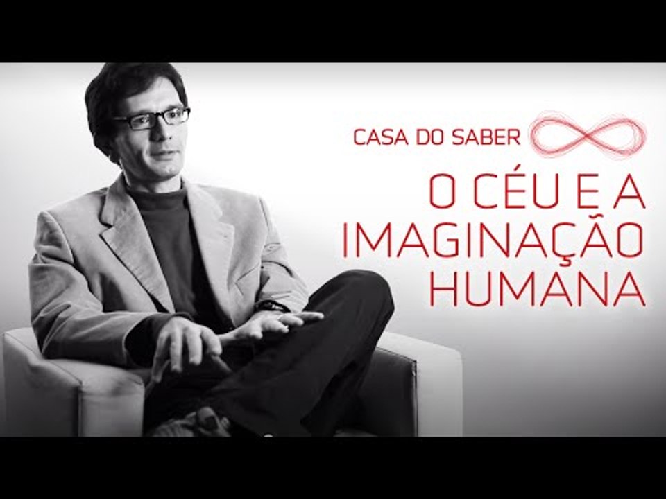 O céu e a imaginação humana | Luís Mauro Sá Martino