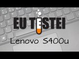 Ultrabook Lenovo Ideapad S400u - Resenha Brasil