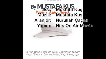 Mustafa Kuş - Anılar (Official Audio)