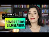 O QUE É SER BEM SUCEDIDO - Sobre Luan Santana e Gilmelandia
