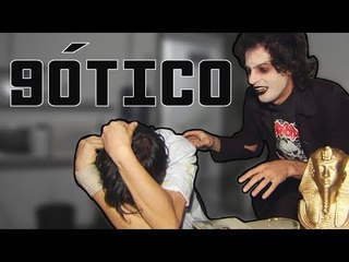O ÚLTIMO PROGRAMA DO MUNDO #12: Gótico