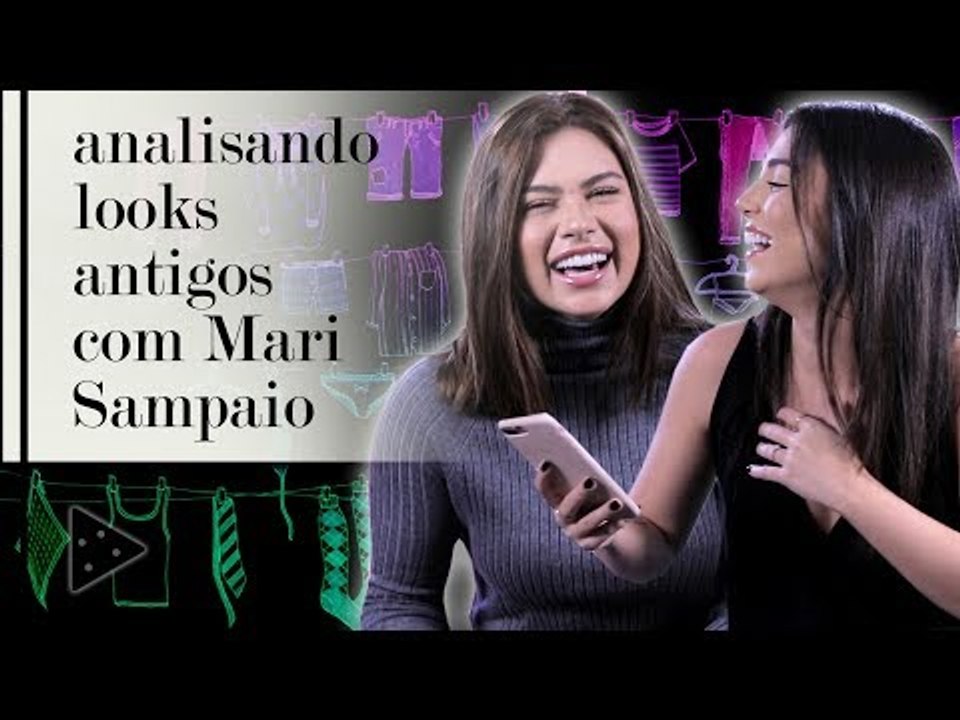 NOSSOS LOOKS CAFONAS ANTIGOS FT. MARI SAMPAIO