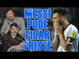 FALHA DE COBERTURA #135: Messi Pode Ficar Triste