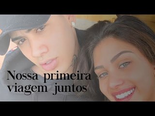 #KEFLA - NOSSA PRIMEIRA VIAGEM JUNTOS!