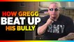How Gregg Beat Up His Bully | Storytime With Gregg Valentino