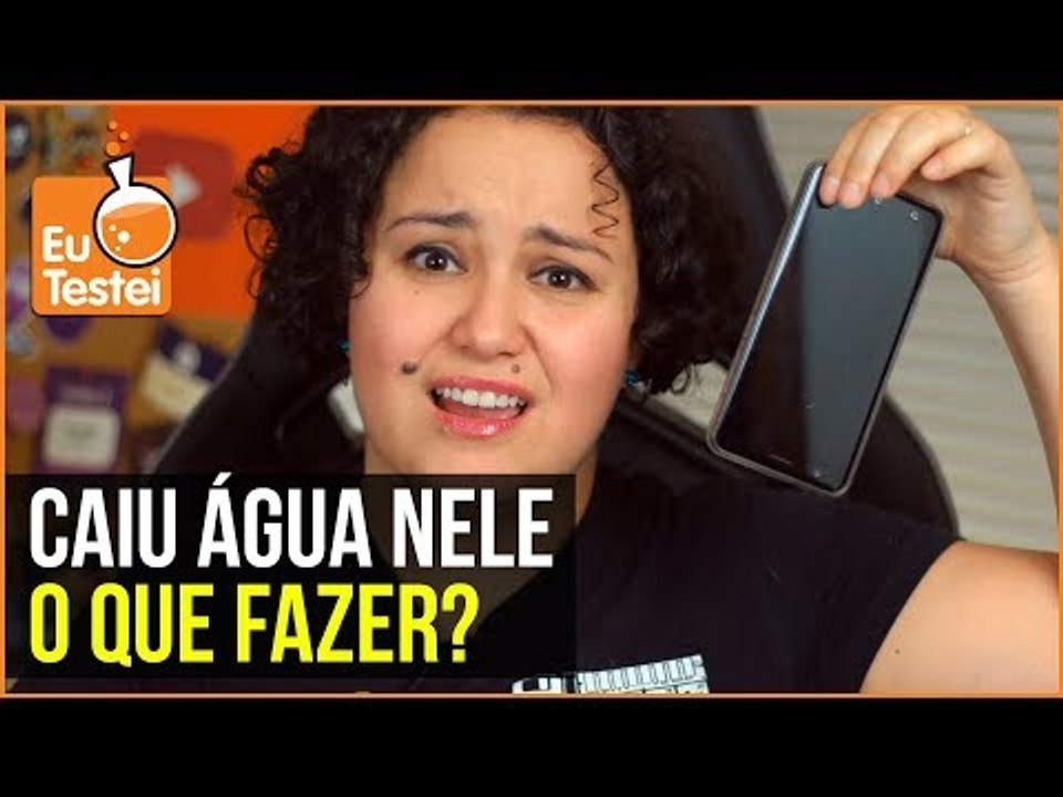 O que fazer quando cai água no smartphone - EuTestei