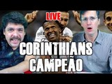 FALHA DE COBERTURA #141: Corinthians Campeão (Live)