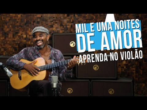 Pepeu Gomes - Mil E Uma Noites De Amor (como tocar - aula de violão)