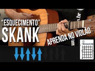 Skank - Esquecimento (como tocar - aula de violão)