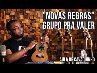 Download Video: Grupo Pra Valer - Novas Regras (como tocar - aula de cavaquinho)