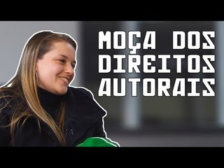 O ÚLTIMO PROGRAMA DO MUNDO #21: Moça dos Direitos Autorais