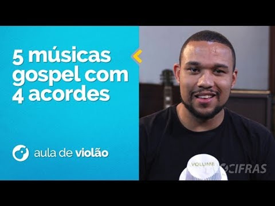 5 MÚSICAS GOSPEL FÁCEIS COM 4 ACORDES PARA INICIANTES
