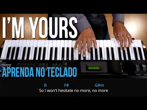 Jason Mraz - I'm Yours (Aula de Teclado para Iniciantes)