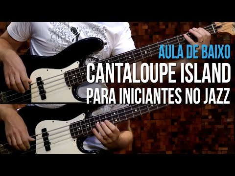 Herbie Hancock - Cantaloupe Island (aula de contra-baixo para iniciantes de jazz)