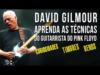 COMO TOCAR GUITARRA NO ESTILO DAVID GILMOUR