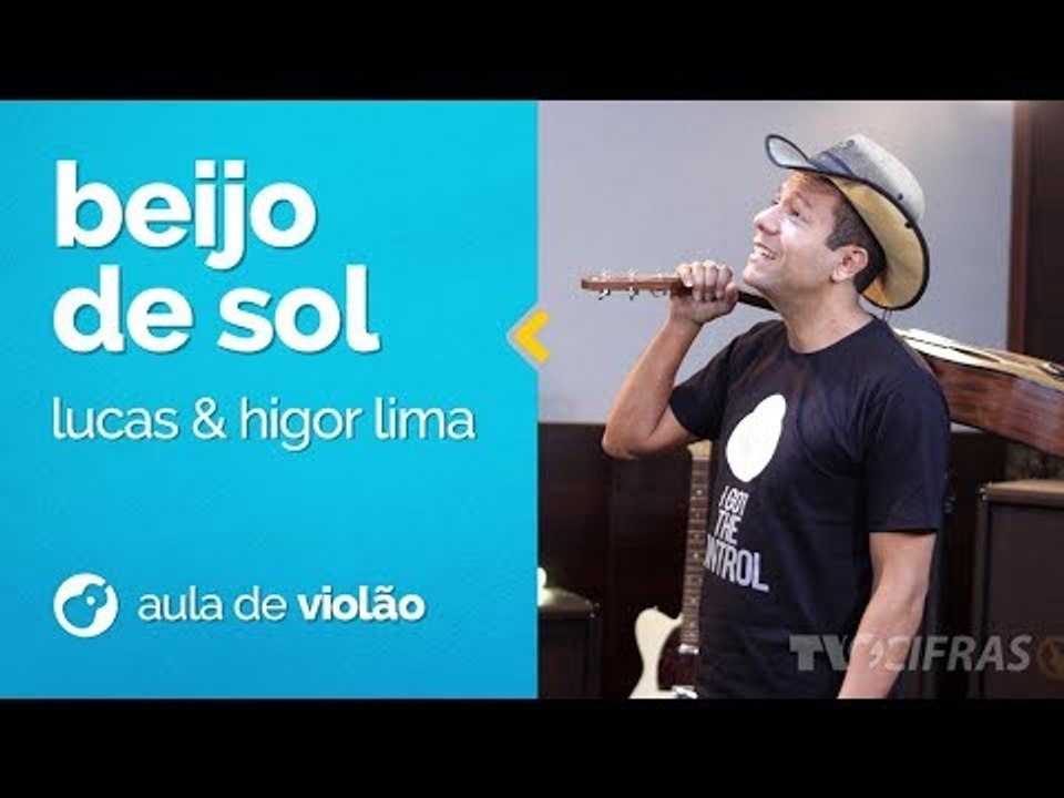 Lucas & Higor Lima - Beijo de Sol (Aula Oficial de Violão)