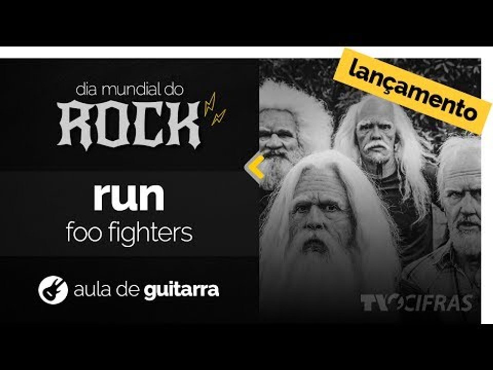 Run - Foo Fighters - Aula de Guitarra Completa (Dia Mundial do Rock)