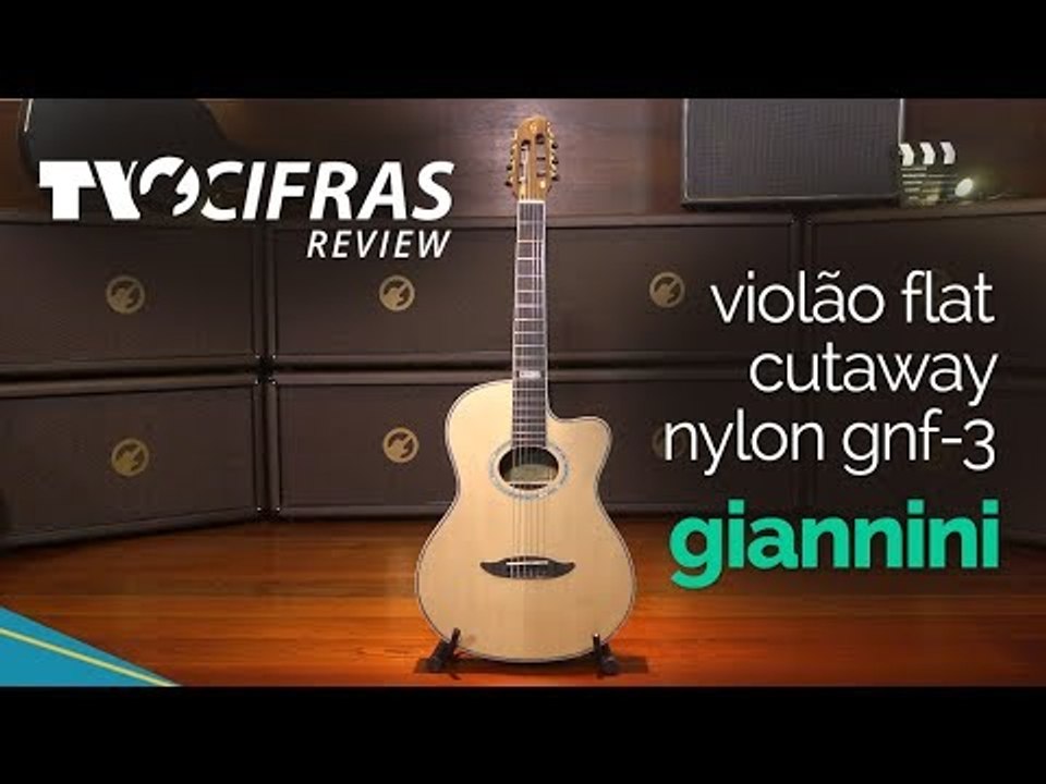 Review Violão Flat Cutaway Nylon GNF-3 Giannini