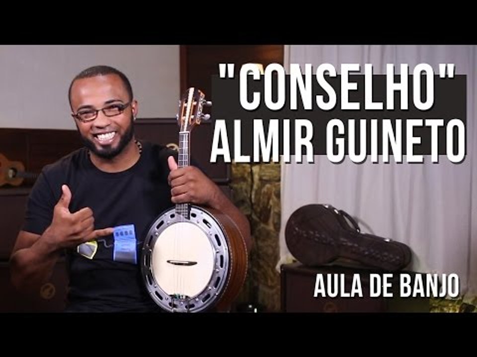 Almir Guineto - Conselho (como tocar - aula de banjo)