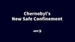 Chernobyl safe confinement