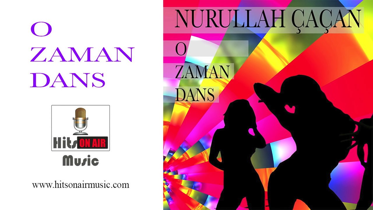 Nurullah Çaçan - O Zaman Dans (Official Audio)