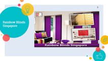 Find the best rainbow blinds supplier in Singapore