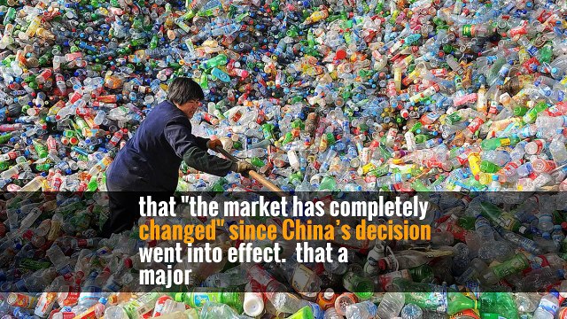 Plastics Pile Up as China Refuses to Take the West’s Recycling