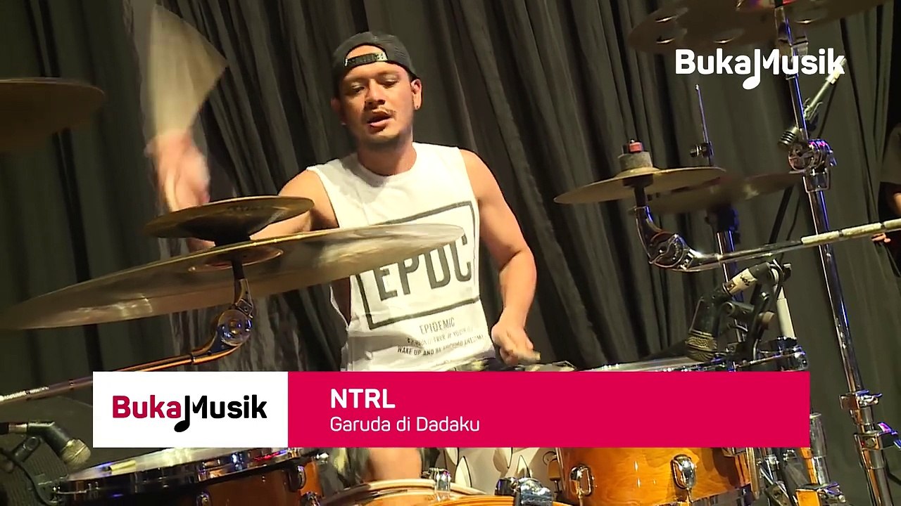 BukaMusik - NTRL - Garuda di Dadaku