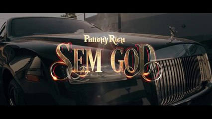 Philthy Rich "Sem God"