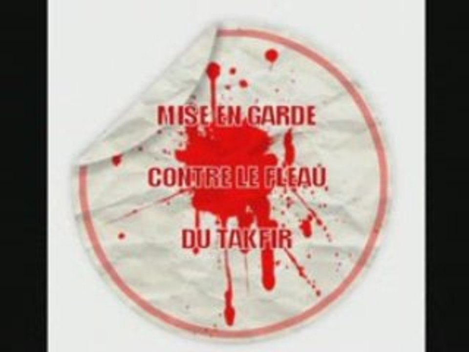 le fléau du takfir - Al Albany - Partie 1