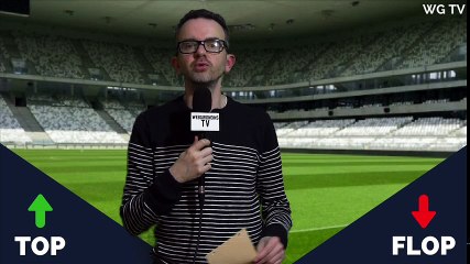 Tops Flops Troyes - Bordeaux (0-1)