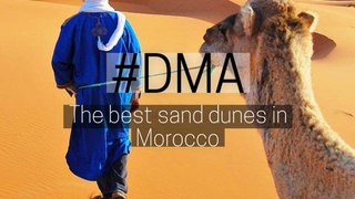 Where are the best sand dunes in Morocco?