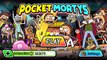 Pocket Mortys v1.4 UPDATE Morty Games & New Mortys