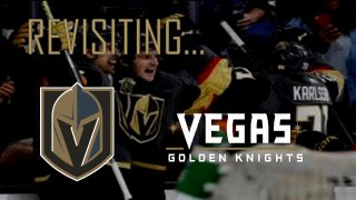 Revisiting... the Vegas Golden Knights