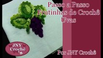 Passo a Passo Frutinhas de Crochê Uva por JNY Crochê