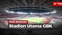 Hasil Renovasi Stadion Utama Gelora Bung Karno
