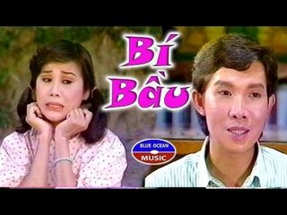 Cải Lương Xã Hội Hay Nhất - Bí Bầu - Vũ Linh , Tài Linh , Hồng Nga
