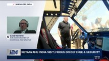 i24NEWS DESK | Netanyahu India visit: focus on defense & security | Sunday, January 14th 2018