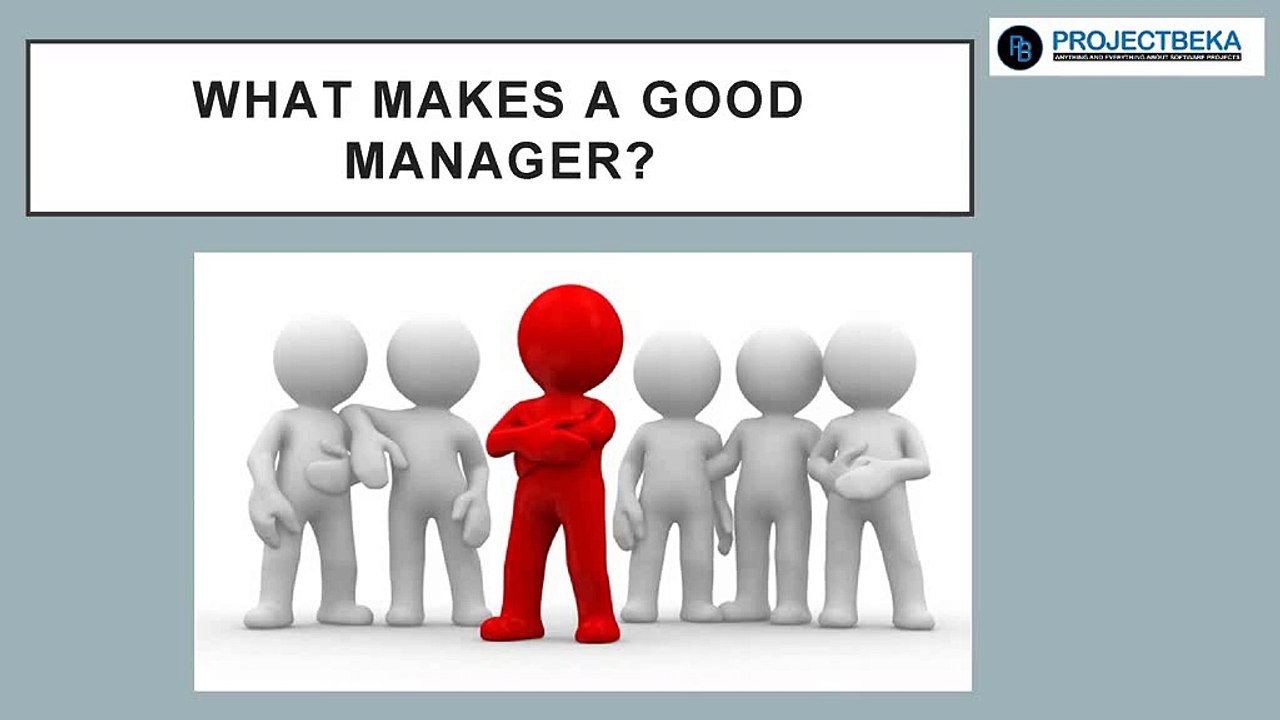 What Makes a Good Manager