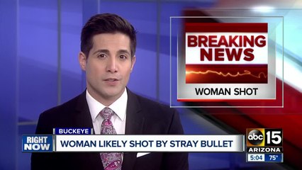 Woman hit by stray bullet in Buckeye desert
