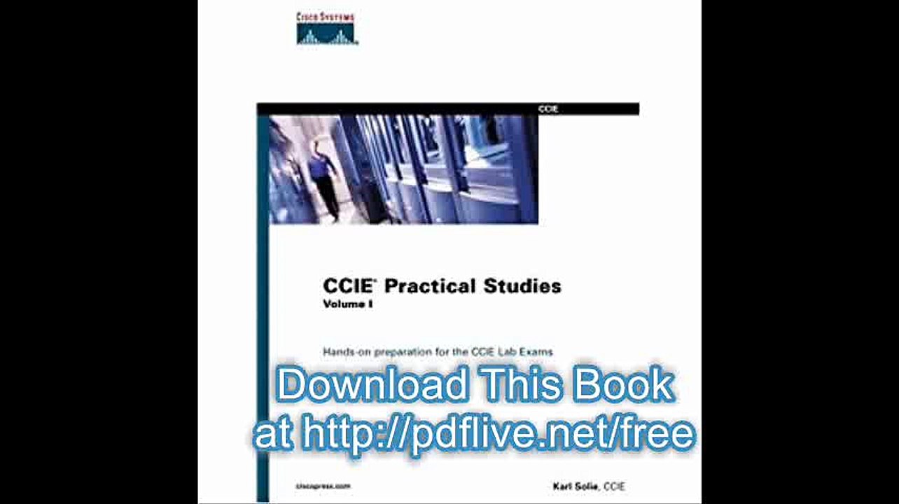 CCIE Practical Studies, Volume I