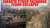 Jakarta : Indonesian Stock Exchange's floor collapse, many feared dead | Oneindia News