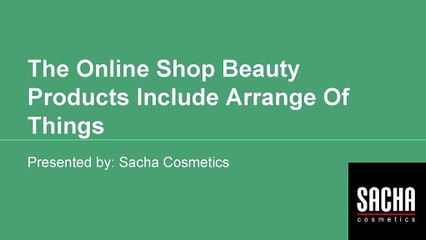 The Online Shop Beauty Products include arrange of things